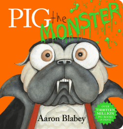 PIG THE MONSTER BOARD BOOK