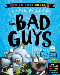 BAD GUYS: ATTACK OF THE ZITTENS FULL COLOUR EDITIO