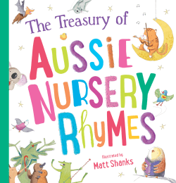 TREASURY OF AUSSIE NURSERY RHYMES, THE