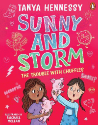 SUNNY AND STORM AND THE TROUBLE WITH CHUFFLES