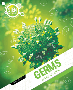 GERMS MAKE US SICK