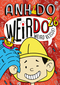 WEIRDO 26: WEIRD RESCUE!