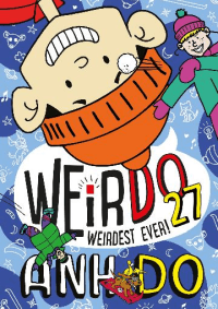 WEIRDO 27: WEIRDEST EVER!