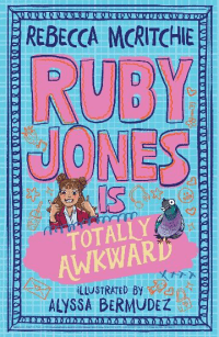 RUBY JONES IS TOTALLY AWKWARD