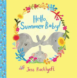 HELLO, SUMMER BABY!