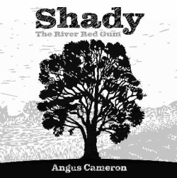 SHADY, THE RIVER RED GUM