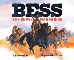 BESS THE BRAVE WAR HORSE