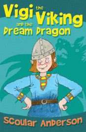 VIGI THE VIKING AND THE DREAM DRAGON