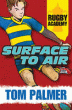 RUGBY ACADEMY: SURFACE TO AIR