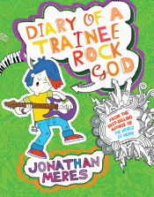 DIARY OF A TRAINEE ROCK GOD