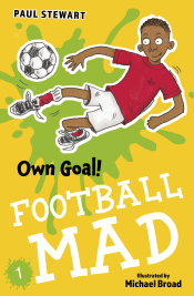 FOOTBALL MAD: OWN GOAL!