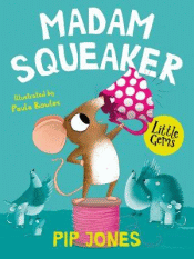 MADAM SQUEAKER