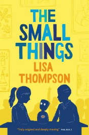 SMALL THINGS, THE