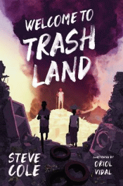 WELCOME TO TRASHLAND