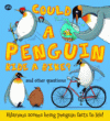 COULD A PENGUIN RIDE A BIKE? AND OTHER QUESTIONS