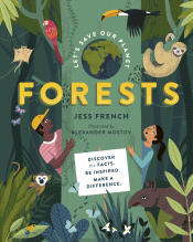 LET'S SAVE OUR PLANET: FORESTS