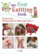 MY FIRST KNITTING BOOK
