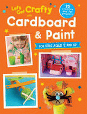 LET'S GET CRAFTY WITH CARDBOARD AND PAINT