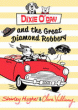 DIXIE O'DAY AND THE GREAT DIAMOND ROBBERY