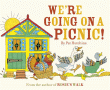 WE'RE GOING ON A PICNIC!