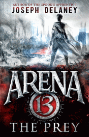 ARENA 13: THE PREY