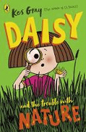 DAISY AND THE TROUBLE WITH NATURE