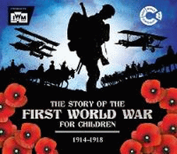 STORY OF THE FIRST WORLD WAR FOR CHILDREN, THE