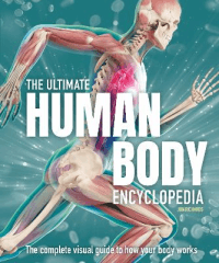 ULTIMATE HUMAN BODY ENCYCLOPEDIA, THE