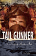 TAIL GUNNER: THE STORY OF A BOMBING RAID