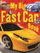 MY BIG FAST CAR BOOK