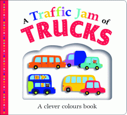 TRAFFIC JAM OF TRUCKS BOARD BOOK, A