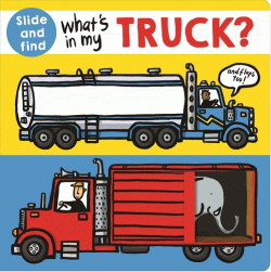 WHAT'S IN MY TRUCK? BOARD BOOK
