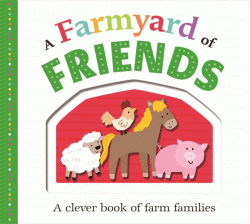 FARMYARD OF FRIENDS BOARD BOOK, A