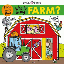 WHAT'S ON MY FARM? BOARD BOOK