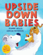 UPSIDE DOWN BABIES