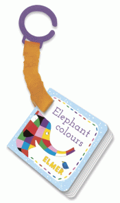 ELMER: ELEPHANT COLOURS BOARD BOOK