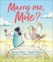 MARRY ME, MOLE?