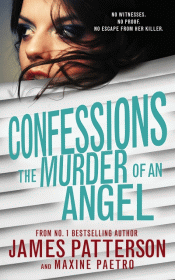 CONFESSIONS: THE MURDER OF AN ANGEL