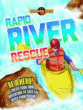 RAPID RIVER RESCUE