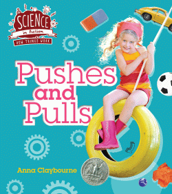 PUSHES AND PULLS