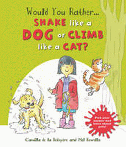 SHAKE LIKE A DOG OR CLIMB LIKE A CAT?