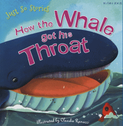 HOW THE WHALE GOT HIS THROAT