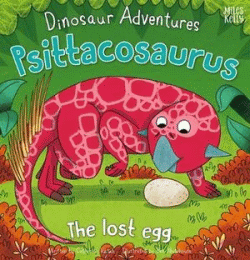 PSITTACOSAURUS: LOST EGG