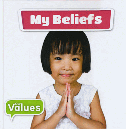 MY BELIEFS