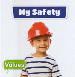 MY SAFETY