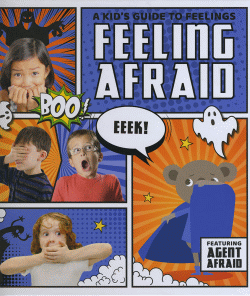 FEELING AFRAID