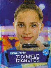 UNDERSTANDING JUVENILE DIABETES