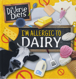 I'M ALLERGIC TO DAIRY