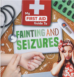 FAINTING AND SEIZURES
