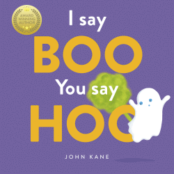 I SAY BOO, YOU SAY HOO
